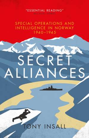 Secret Alliances de Tony Insall