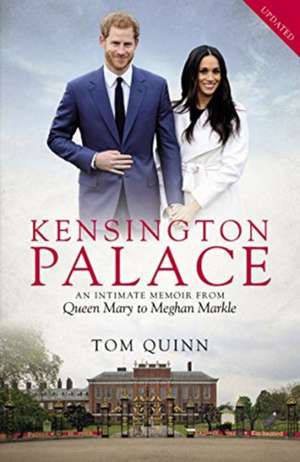 Kensington Palace de Tom Quinn