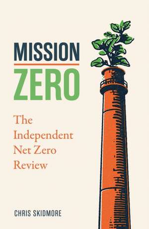 Mission Zero de Chris Skidmore