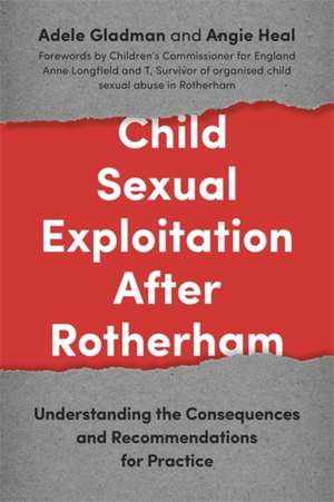 Child Sexual Exploitation After Rotherham de Angie Heal