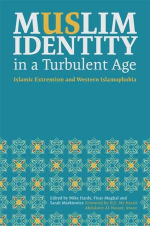 Muslim Identity in a Turbulent Age de Mike Hardy