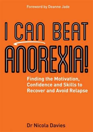 I Can Beat Anorexia! de Nicola Davies