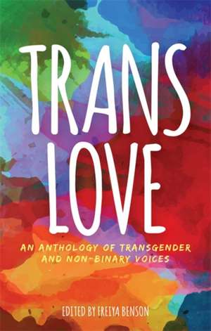 Trans Love de Freiya Benson