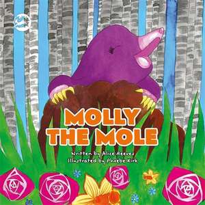 MOLLY THE MOLE de Alice Reeves