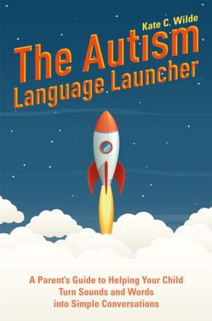 The Autism Language Launcher de Kate Wilde