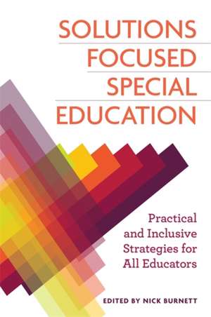 Solutions Focused Special Education de Nicholas Burnett