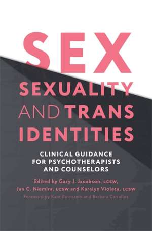 Sex, Sexuality, and Trans Identities de Jan C Niemira