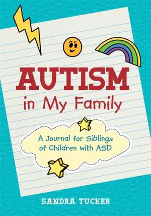 Autism in My Family de Sandra Tucker