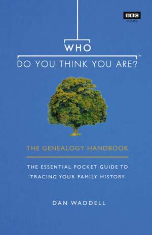 Who Do You Think You Are? de Dan Waddell