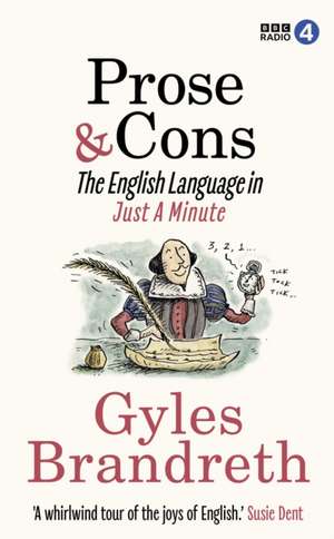 Prose & Cons de Gyles Brandreth