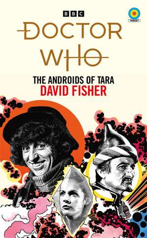 Doctor Who: The Androids of Tara (Target Collection) de David Fisher