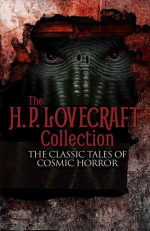 The HP Lovecraft Collection de H. P. Lovecraft