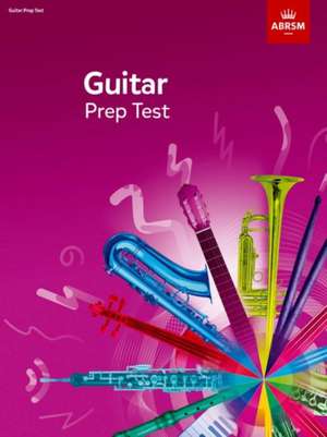 Guitar Prep Test 2019 de ABRSM