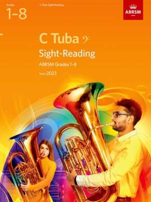 Sight-Reading for C Tuba, ABRSM Grades 1-8, from 2023 de ABRSM