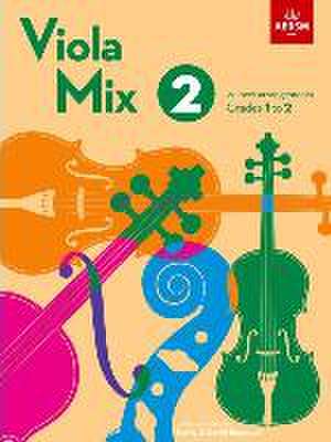 Viola Mix 2: 20 new arrangements, ABRSM Grades 1 to 2 de ABRSM