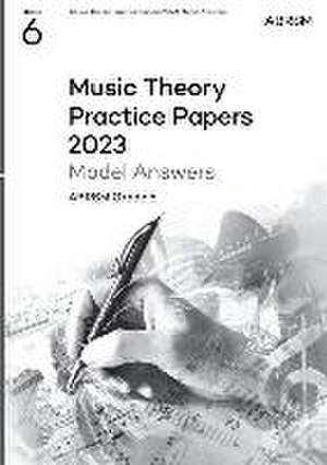 Music Theory Practice Papers Model Answers 2023, ABRSM Grade 6 de ABRSM