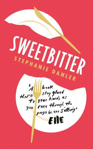 Sweetbitter de Stephanie Danler