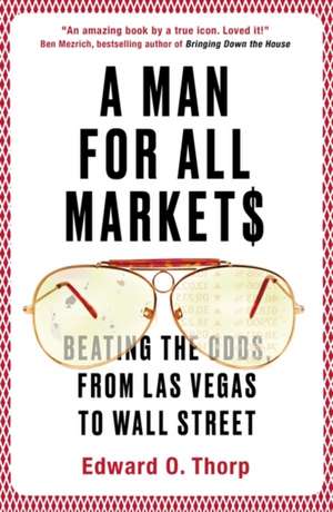 A Man for All Markets de Edward O. Thorp