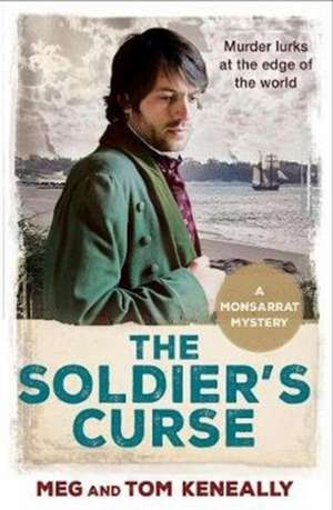 The Soldier's Curse de Meg Keneally