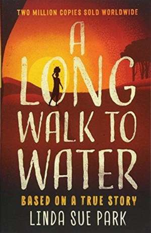 A Long Walk to Water de Linda Sue Park