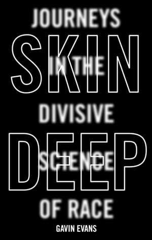 Evans, G: Skin Deep