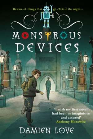 Love, D: Monstrous Devices de Damien Love