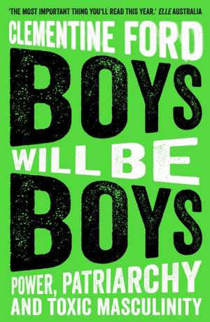 Boys Will Be Boys de Clementine Ford