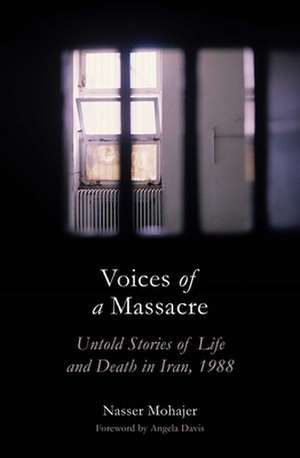 Voices of a Massacre de Nasser Mohajer