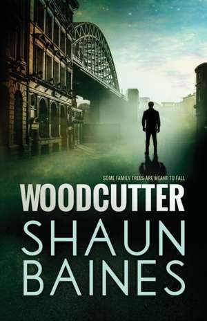 Woodcutter de Shaun Baines