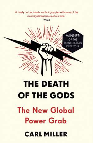 The Death of the Gods de Carl Miller