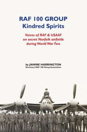 RAF 100 Group - Kindred Spirits: Where Is Home? and Other Stories de Janine Harrington