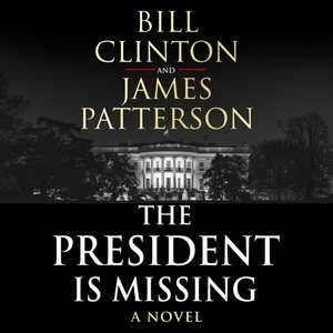 The President is Missing de Bill Clinton