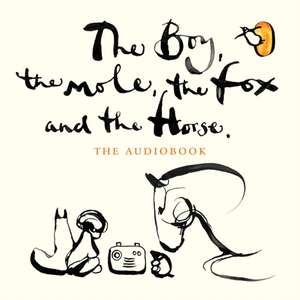 The Boy, The Mole, The Fox and The Horse de Charlie Mackesy