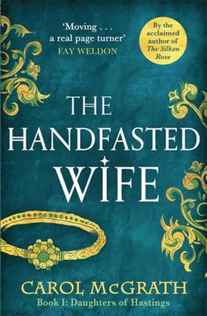 The Handfasted Wife de Carol Mcgrath