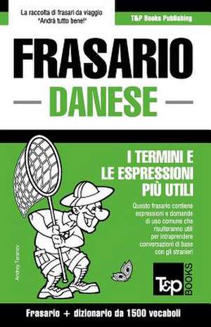 Frasario Italiano-Danese e dizionario ridotto da 1500 vocaboli de Andrey Taranov