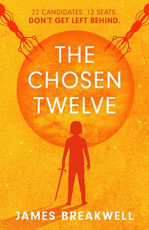 The Chosen Twelve de James Breakwell