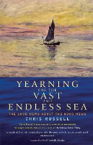 Yearning for the Vast and Endless Sea de Chris Russel