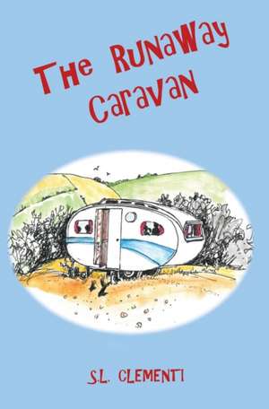 The Runaway Caravan de S. L. Clementi