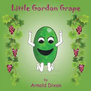 Little Gordon Grape de Arnold Dixon