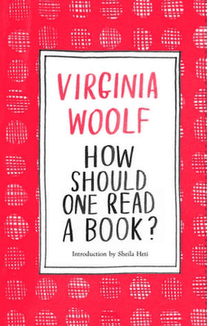 How Should One Read a Book? de Virginia Woolf