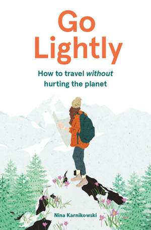 Go Lightly de Nina Karnikowski