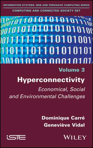 Hyperconnectivity – Economical, Social and Environmental Challenges de D Carré