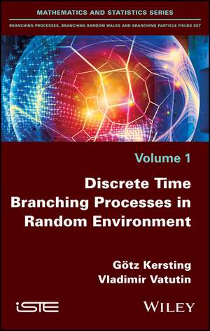 Discrete Time Branching Processes in Random Environment de G Kersting