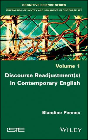 Discourse Adjustments and Re–adjustments in Contemporary English de B Pennec