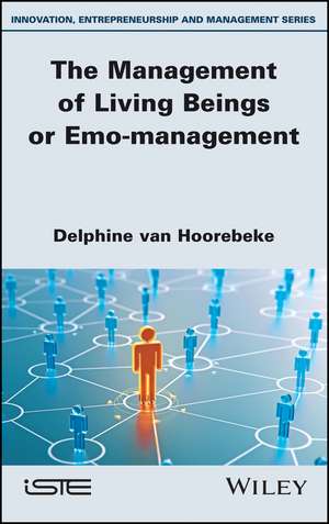 The Management of Living Beings or Emo–management de D Van Hoorebeke