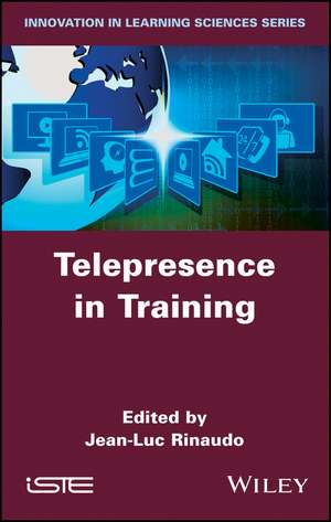 Telepresence in Training de JC Rinaudo