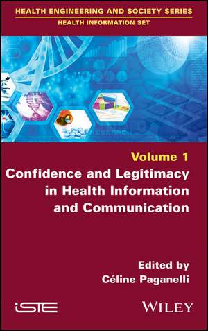 Confidence and Legitimacy in Health Information and Communication de C Paganelli