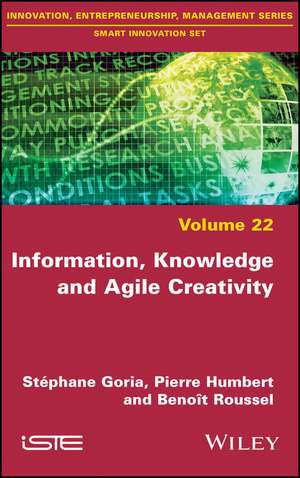 Information, Knowledge and Agile Creativity de S Goria