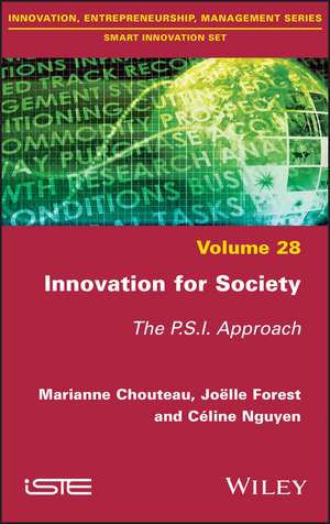 Innovation for Society: The P.S.I. Approach de Marianne Chouteau