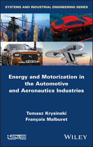 Energy and Motorization in Automotive and Aeronautics Industries de Krysinski